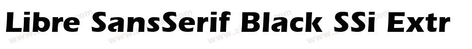 Libre SansSerif Black SSi Extra Bold字体转换